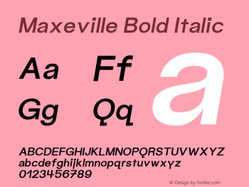 Maxeville-BoldItalic Version 1.000;PS 001.000;hotconv 1.0.88;makeotf.lib2.5.64775;fontTools/otf2ttf 4.10.2; ttfautohint (v1.8.3)图片样张