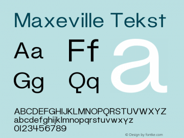 Maxeville-Tekst Version 1.000;PS 001.000;hotconv 1.0.88;makeotf.lib2.5.64775;fontTools/otf2ttf 4.10.2; ttfautohint (v1.8.3)图片样张