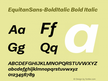 EquitanSans-BoldItalic Version 1.0;com.myfonts.easy.indian-type-foundry.equitan-sans.bold-italic.wfkit2.version.4x1H图片样张
