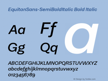 EquitanSans-SemiBoldItalic Version 1.0;com.myfonts.easy.indian-type-foundry.equitan-sans.semi-bold-italic.wfkit2.version.4x1C图片样张