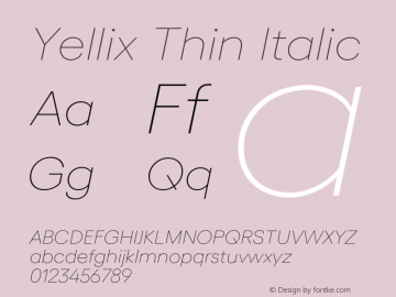 Yellix Thin Italic Version 3.000;Glyphs 3.1.1 (3137)图片样张
