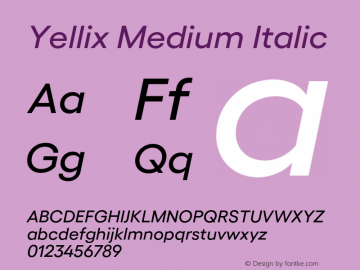 Yellix Medium Italic Version 3.000;Glyphs 3.1.1 (3137)图片样张
