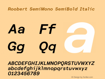 Roobert SemiMono SemiBold Italic Version 4.000;Glyphs 3.2 (3243)图片样张