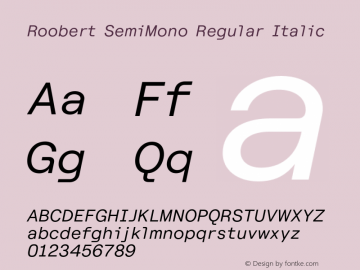 Roobert SemiMono Regular Italic Version 4.000;Glyphs 3.2 (3243)图片样张