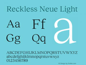 Reckless Neue Light Version 3.000;Glyphs 3.1.1 (3137)图片样张