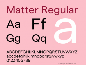 Matter Regular Version 1.021;Glyphs 3.1.1 (3137)图片样张