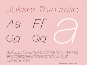 Jokker Thin Italic Version 2.000;Glyphs 3.1.2 (3150)图片样张