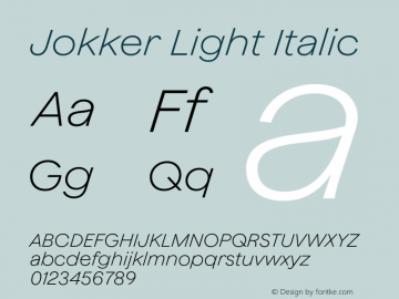 Jokker Light Italic Version 2.000;Glyphs 3.1.2 (3150)图片样张