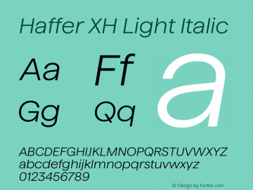 Haffer XH Light Italic Version 1.004;Glyphs 3.1.1 (3138)图片样张