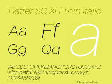 Haffer SQ XH Thin Italic Version 1.004;Glyphs 3.1.1 (3137)图片样张