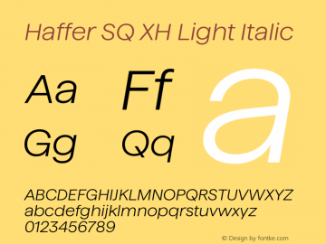 Haffer SQ XH Light Italic Version 1.004;Glyphs 3.1.1 (3137)图片样张