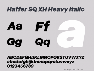 Haffer SQ XH Heavy Italic Version 1.004;Glyphs 3.1.1 (3137)图片样张