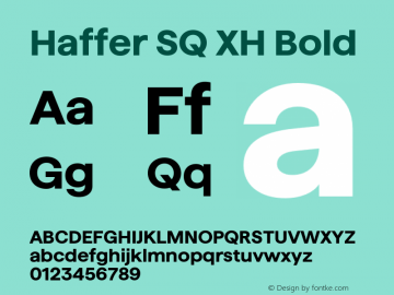 Haffer SQ XH Bold Version 1.004;Glyphs 3.1.1 (3137)图片样张