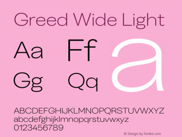 Greed Wide Light Version 5.000;Glyphs 3.2 (3194)图片样张