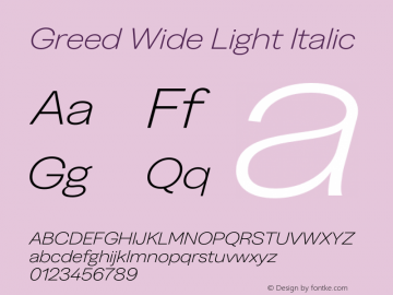 Greed Wide Light Italic Version 5.000;Glyphs 3.2 (3194)图片样张