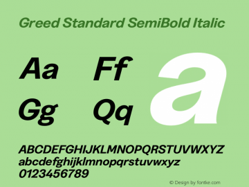 Greed Standard SemiBold Italic Version 5.000;Glyphs 3.2 (3194)图片样张
