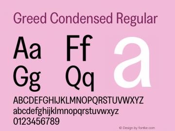 Greed Condensed Regular Version 5.000;Glyphs 3.2 (3194)图片样张