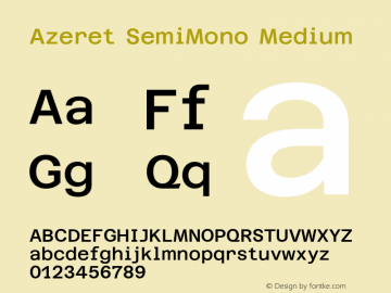 Azeret SemiMono Medium Version 1.000; Glyphs 3.0.3, build 3084图片样张