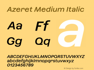 Azeret Medium Italic Version 1.000; Glyphs 3.0.3, build 3084图片样张