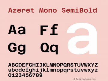 Azeret Mono SemiBold Version 1.000; Glyphs 3.0.3, build 3084图片样张