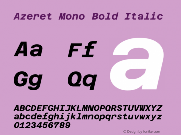 Azeret Mono Bold Italic Version 1.000; Glyphs 3.0.3, build 3084图片样张