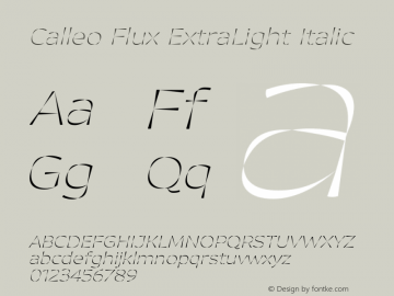 Calleo Flux ExtraLight Italic Version 1.0图片样张