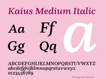 Kaius Medium Italic Version 2.000图片样张