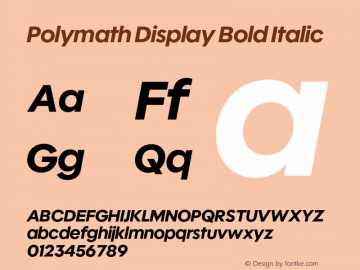 Polymath Display Bold Italic Version 1.100图片样张