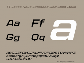 TT Lakes Neue Extended DemiBold Italic Version 2.000.11012023图片样张