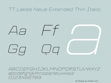 TT Lakes Neue Extended Thin Italic Version 2.000.11012023图片样张