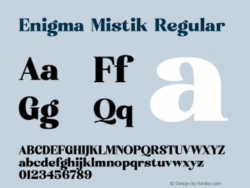 Enigma Mistik Version 1.00;May 21, 2024;FontCreator 13.0.0.2683 32-bit图片样张