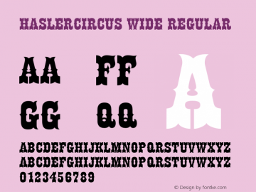 HaslerCircus Wide Regular 001.000 Font Sample