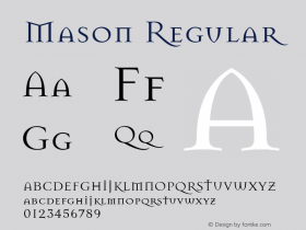 Mason Regular Altsys Fontographer 3.5  3/24/94 Font Sample