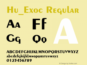 Hu_Exoc Regular Copyright (c) 1997 by WoodStone. Font Sample