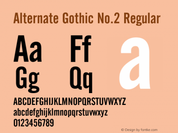 Alternate Gothic No.2 Regular 003.001 Font Sample