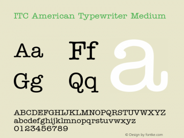 ITC American Typewriter Medium 001.003 Font Sample