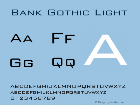 Bank Gothic Light 1.2.1 Font Sample