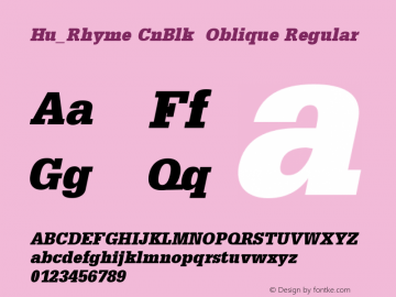 Hu_Rhyme CnBlk  Oblique Regular 1.0,  Rev. 1.65.  1997.06.13图片样张