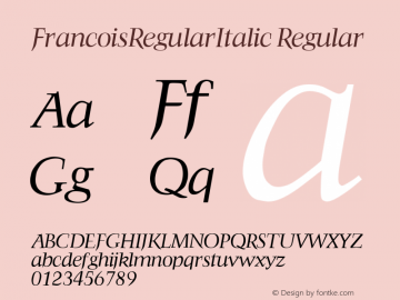 FrancoisRegularItalic Regular Brendel            :09.12.1994 Font Sample