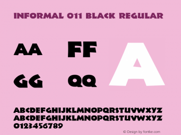 Informal 011 Black Regular 003.001 Font Sample