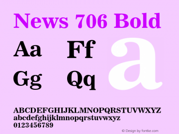 News 706 Bold 003.001 Font Sample