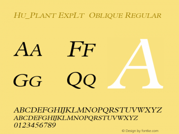 Hu_Plant ExpLt  Oblique Regular 1.0,  Rev. 1.65.  1997.06.13 Font Sample