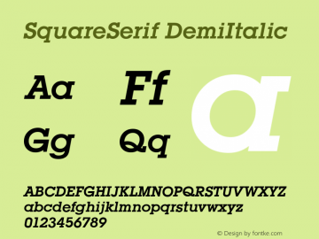 SquareSerif DemiItalic Version 1.0 08-10-2002 Font Sample