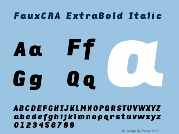 FauxCRA ExtraBold Italic 001.000 Font Sample