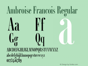 Ambroise Francois Regular 001.000 Font Sample