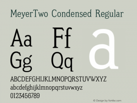 MeyerTwo Condensed Regular 001.000 Font Sample