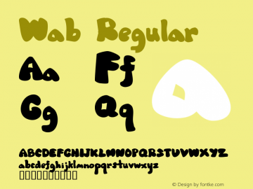 Wab Regular Macromedia Fontographer 4.1 8/27/97 Font Sample