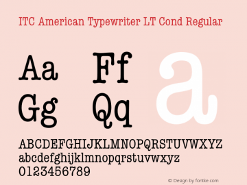 ITC American Typewriter LT Cond Regular 006.000 Font Sample