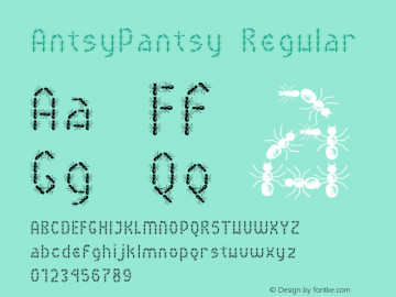 AntsyPantsy Regular Macromedia Fontographer 4.1.3 7/11/96 Font Sample