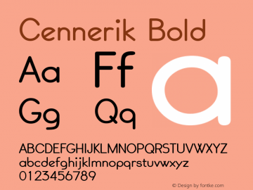 Cennerik Bold Macromedia Fontographer 4.1.3 7/11/96 Font Sample